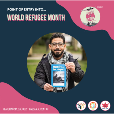 EP 18: Point of Entry into World Refugee Month (1/2) episode artwork
