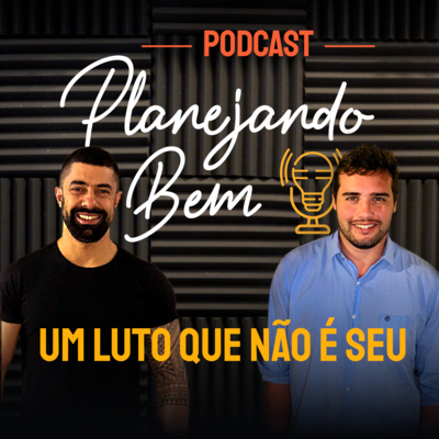Podcast Planejando Bem