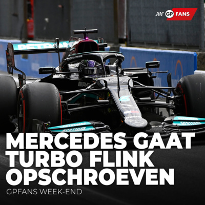 Mercedes gaat turbo flink opschroeven, wil Honda tot fouten dwingen | GPFans Week-End episode artwork