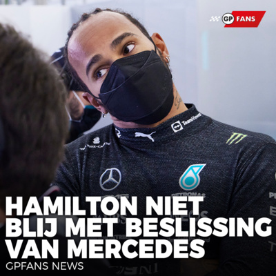 Hamilton niet blij met beslissing Mercedes: "Ik had buiten moeten blijven" | GPFans Raceday episode artwork