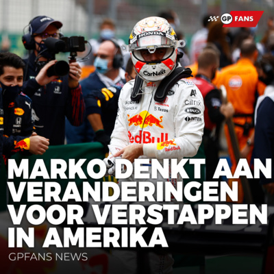 Marko denkt aan verandering voor Verstappen in Amerika, Witte Red Bull ook beschikbaar in F1 2021 | GPFans News episode artwork