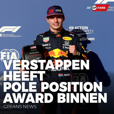 Verstappen heeft Pole Position Award binnen & Wolff weerspreekt Horner omtrent motorenreglementen | GPFans News episode artwork