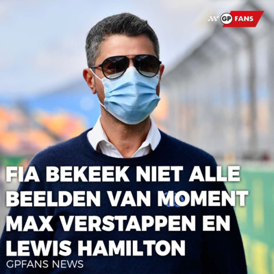 FIA bekeek niet alle beelden bij moment tussen Max Verstappen en Lewis Hamilton | GPFans News episode artwork