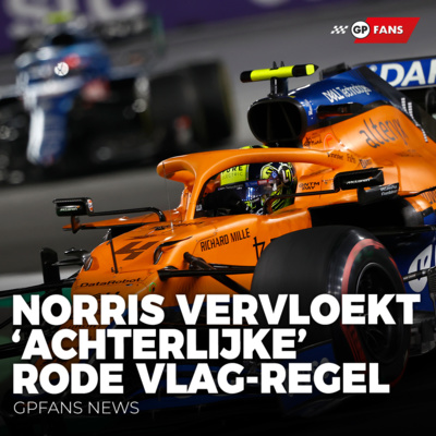 Norris vervloekt 'achterlijke' rode vlag-regel, Verstappen gekroond tot 'King of the Streets 2021' | GPFans News episode artwork