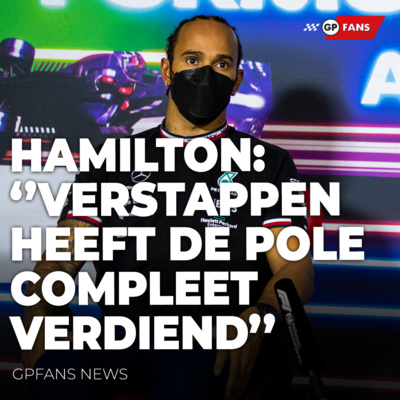 Hamilton na Abu Dhabi kwalificatie: "Verstappen heeft pole compleet verdiend" | GPFans News episode artwork