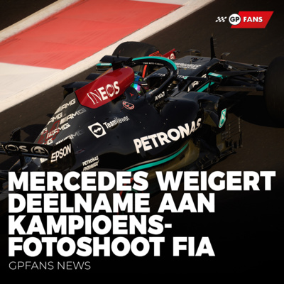 Mercedes weigert deelname aan kampioens-fotoshoot FIA | GPFans News episode artwork