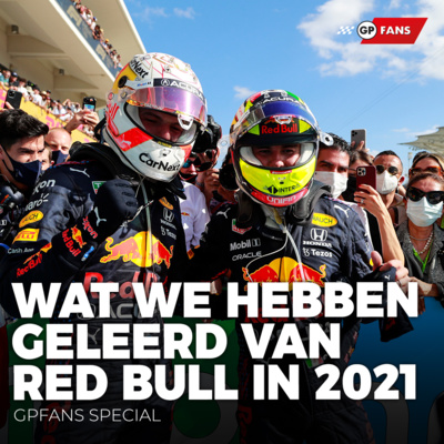 Verstappen nieuwe koning, Perez laat zien stoeltje te verdienen - Wat we hebben geleerd van Red Bull in 2021 | GPFans Special episode artwork