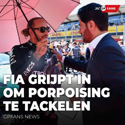 FIA grijpt officieel in om porpoising te tackelen, Max Verstappen teleurgesteld 'Eén team klaagt' episode artwork