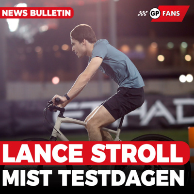 Lance Stroll mist F1-testdagen, Max Verstappen alleen zaterdag niet in actie | GPFans episode artwork