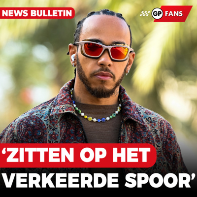 Hamilton ziet het somber in, Verstappen heeft een "moeilijke start" | GPFans News episode artwork