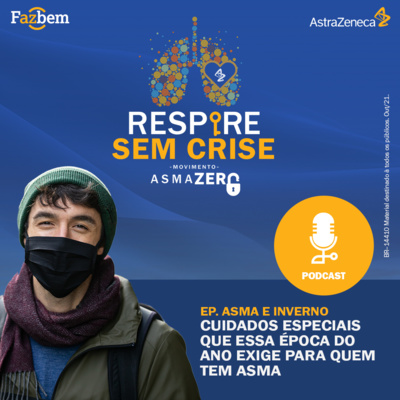 Podcast #RespireSemCrise - EP.4: Asma e inverno