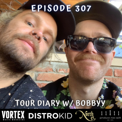 Episode 307: Tour Diary w/ Bobbyy from High Pulp episode artwork