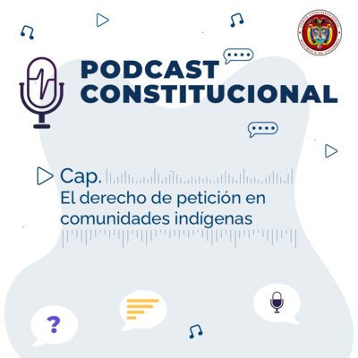El derecho de petición en comunidades indígenas episode artwork