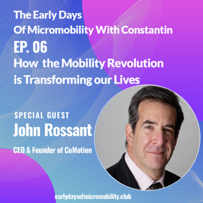 The Early Days Of Micromobility with Constantin Vermoere