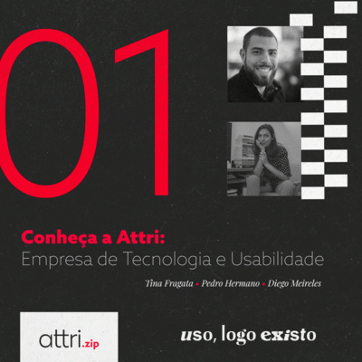 Attri.zip #01 - Conheça a Attri: Empresa de Tecnologia e Usabilidade