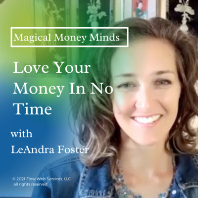 The Secret to Loving Your Money