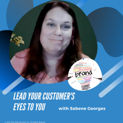 How to Lead Your Customer's Eye to You episode artwork