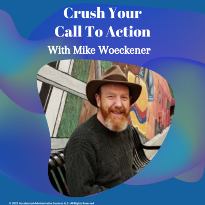 How to Crush Your Call To Action episode artwork