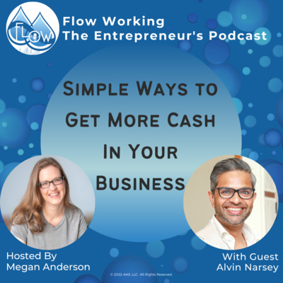 Simple Ways to Get More Cash In Your Business- With Alvin Narsey episode artwork