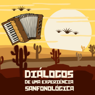 Diálogos De Uma Experiência Sanfonológica.