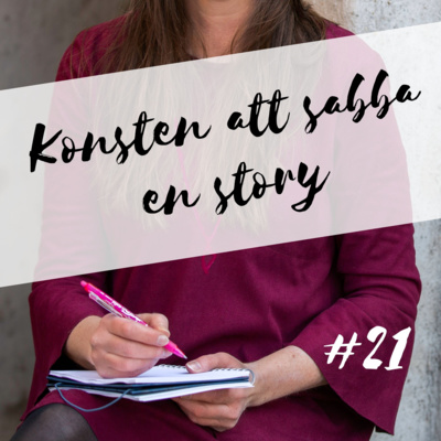 #21 Om inlevelse och uppmärksamhet - intervju med barnboksförfattare Helena Lund Isaksson