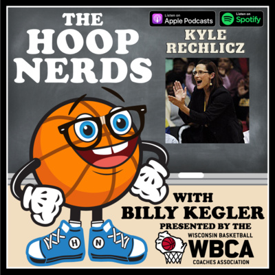 Hoop Nerds with Billy Kegler presented by the Wisconsin Basketball Coaches Association