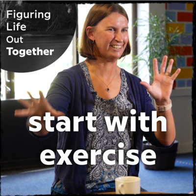How to get started with exercise