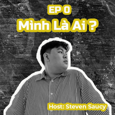 Episode 0: Mình là ai?