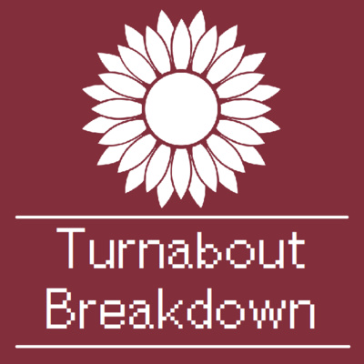 Turnabout Breakdown