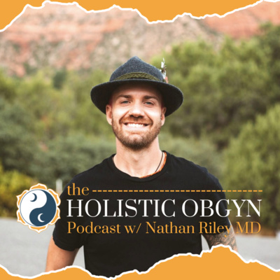The Holistic OBGYN Podcast (trailer)