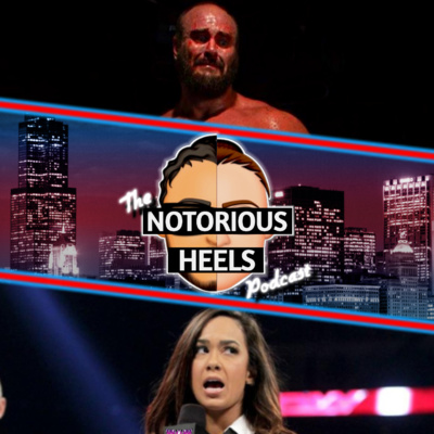 Notorious Heels Podcast