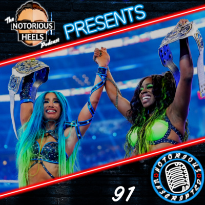 Sasha Banks & Naomi Walk Out On An Already Dying Women's Division in WWE | Notorious Unscripted 91 |