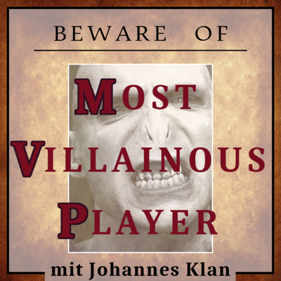 08 Most Villainous Player: Lord Voldemort (Harry Potter & The Half-Blood Prince) mit Nicole!