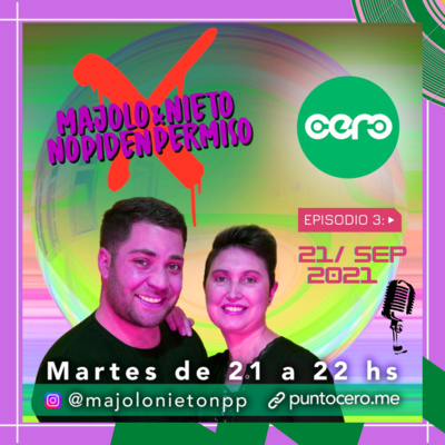 MAJOLO&NIETO NO PIDEN PERMISO