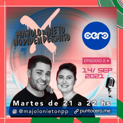 MAJOLO&NIETO NO PIDEN PERMISO