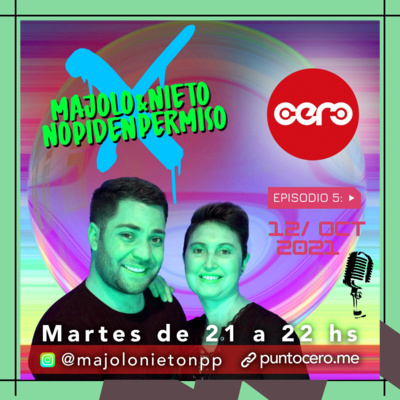 MAJOLO&NIETO NO PIDEN PERMISO