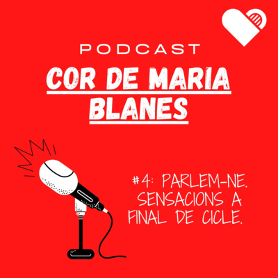 Podcast Cor de Maria Blanes