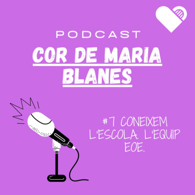 Podcast Cor de Maria Blanes