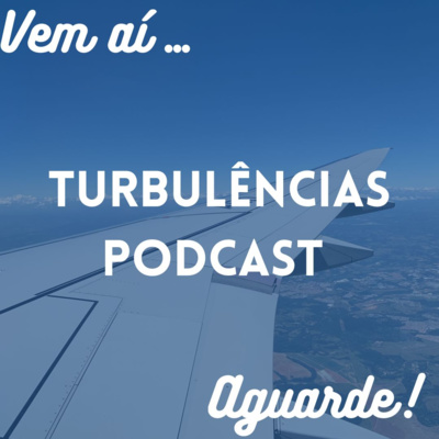 Turbulências Podcast