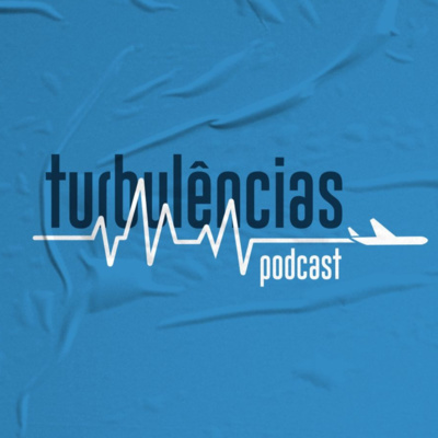 Turbulências Podcast