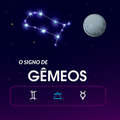 Gêmeos: Descomplicando o 3º Signo do Zodíaco com a Astrologia Cármica