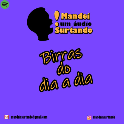 Mandei Um Áudio Surtando