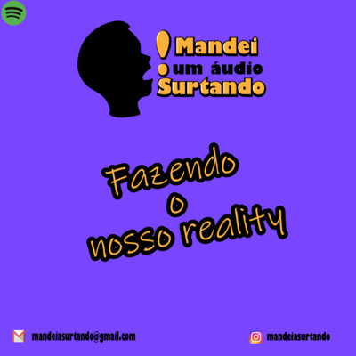 Mandei Um Áudio Surtando