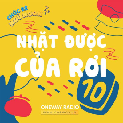 NHẶT ĐƯỢC CỦA RƠI NHẶT ĐƯỢC CỦA RƠI