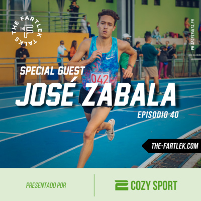 Episodio 40 Fartlek Talks: Jose Zabala