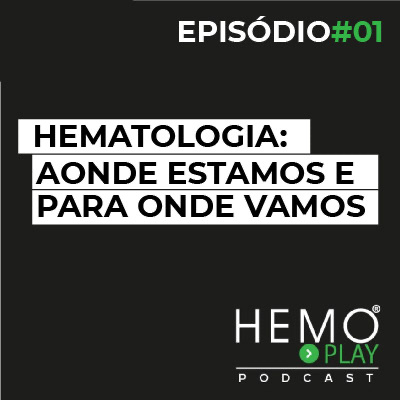 Hemoplay Podcast - O podcast da ABHH