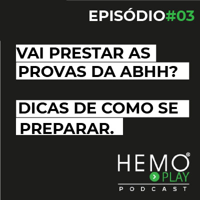 Hemoplay Podcast - O podcast da ABHH