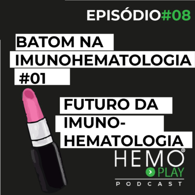 Hemoplay Podcast - O podcast da ABHH