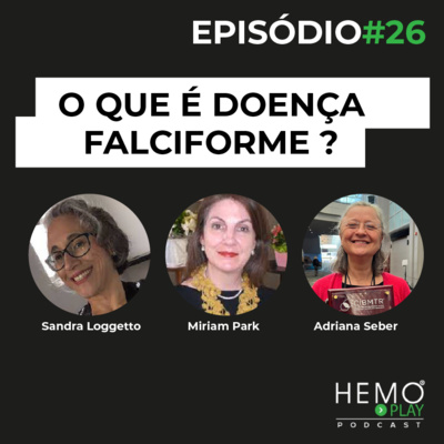 Hemoplay Podcast - O podcast da ABHH
