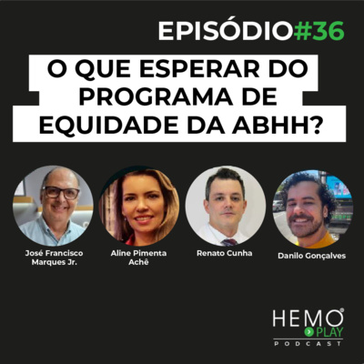 Hemoplay Podcast - O podcast da ABHH